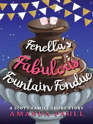 cover image of Fenella's Fabulous Fountain Fondue